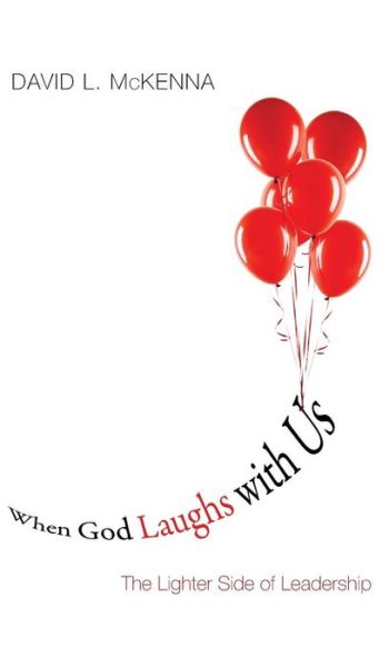 Cover for David L. McKenna · When God Laughs with Us (Hardcover Book) (2011)