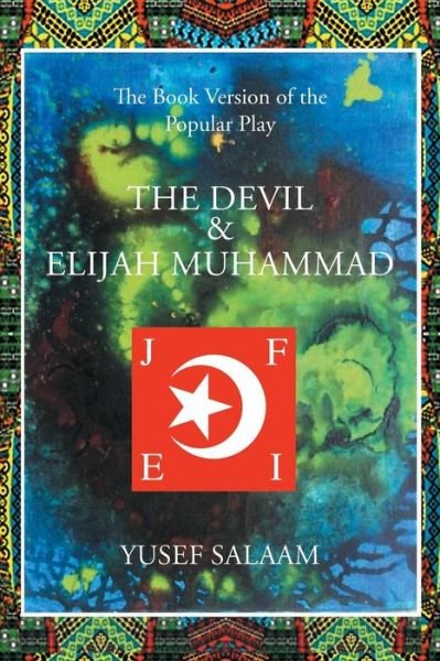 Cover for Yusef Salaam · The Devil and Elijah Muhammad (Pocketbok) (2016)