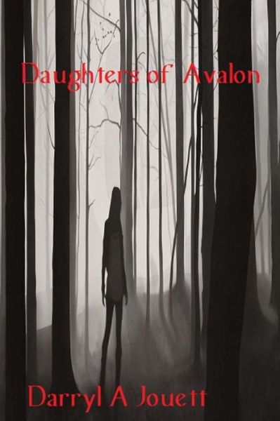 Cover for Darryl a Jouett · Daughters of Avalon (Paperback Book) (2013)