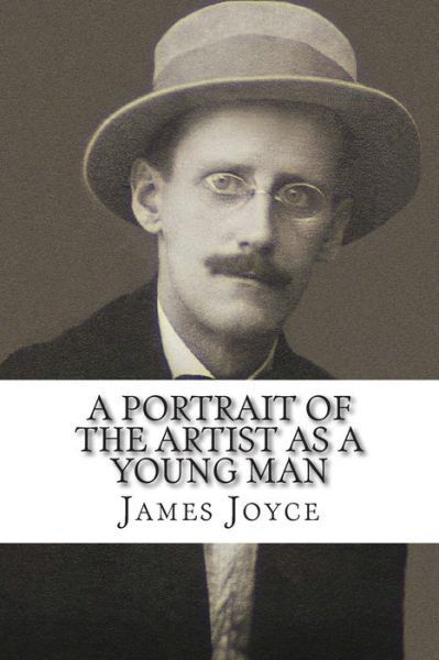 Cover for James Joyce · A Portrait of the Artist As a Young Man (Taschenbuch) (2014)