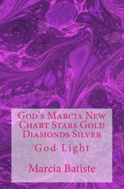 Cover for Marcia Batiste · God's Marcia New Chart Stars Gold Diamonds Silver (Paperback Bog) (2014)