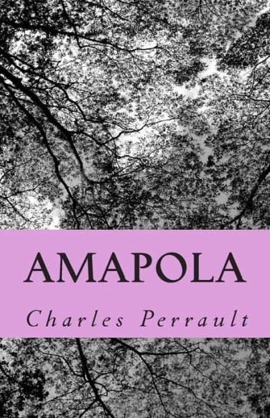 Cover for Charles Perrault · Amapola: en Letra Extra Grande (Pocketbok) (2014)