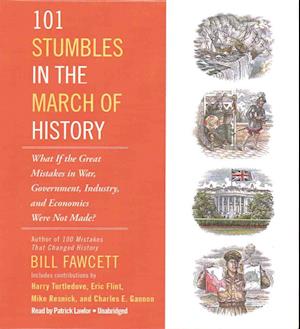 Cover for Bill Fawcett · 101 Stumbles in the March of History (CD) (2016)