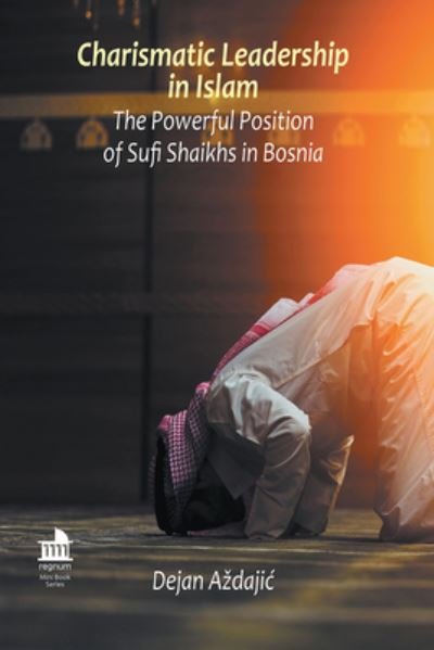 Cover for Dejan Azdajic · Charismatic Leadership in Islam (Paperback Bog) (2020)