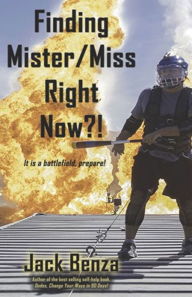 Cover for Jack Benza · Finding Mister / Miss Right Now?! (Paperback Book) (2020)