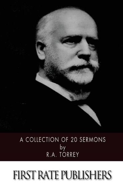 Cover for R a Torrey · A Collection of 20 Sermons (Paperback Book) (2015)