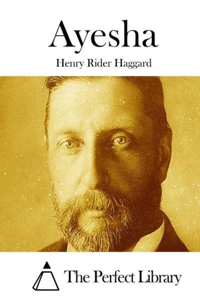 Cover for Henry Rider Haggard · Ayesha (Paperback Book) (2015)