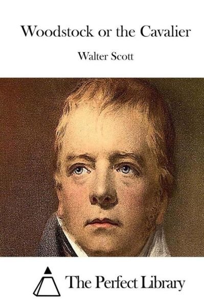 Cover for Walter Scott · Woodstock or the Cavalier (Paperback Bog) (2015)