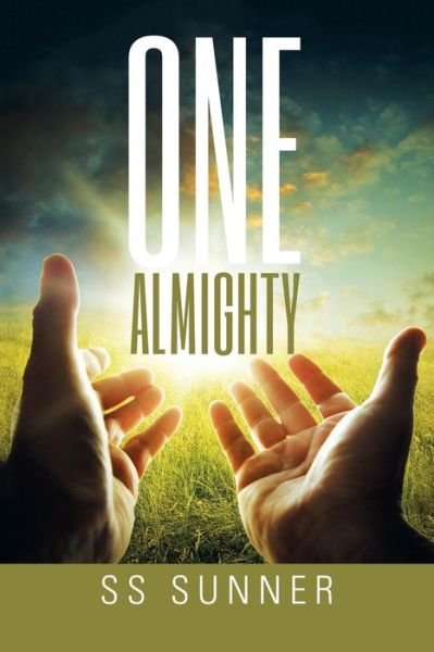 Cover for Ss Sunner · One Almighty (Taschenbuch) (2015)
