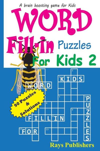 Cover for Rays Publishers · Word Fill-in Puzzles for Kids 2 (Paperback Book) (2015)