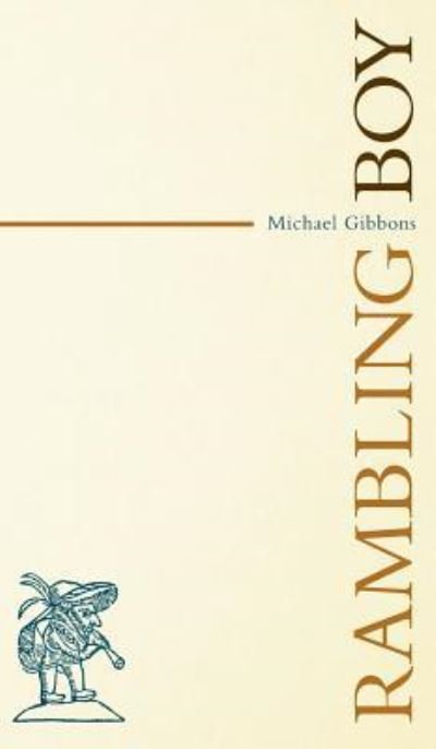 Cover for Michael Gibbons · Rambling Boy (Inbunden Bok) (2018)