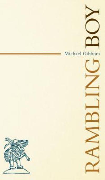 Cover for Michael Gibbons · Rambling Boy (Hardcover Book) (2018)