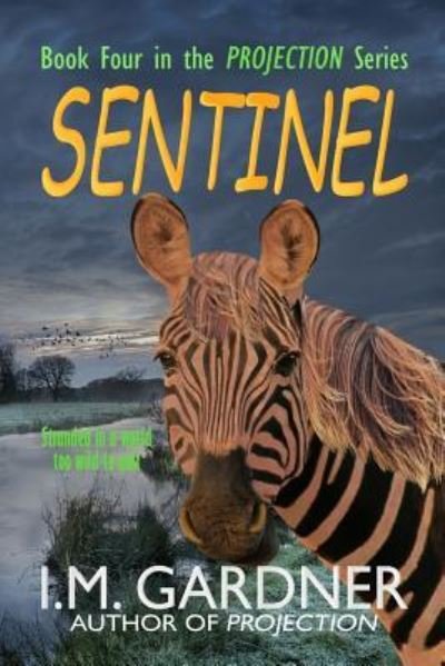 Cover for I M Gardner · Sentinel (Paperback Book) (2015)