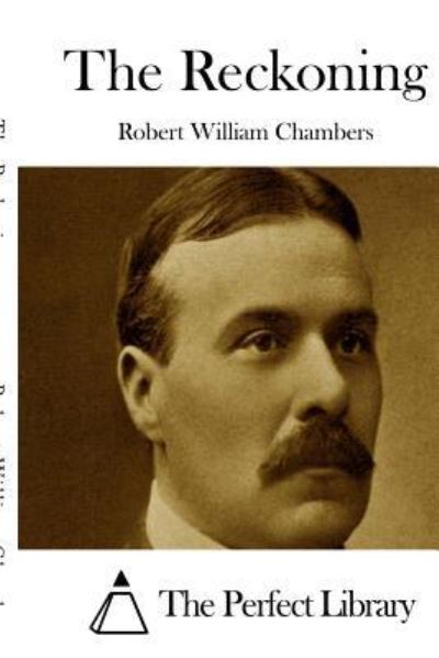 Cover for Robert William Chambers · The Reckoning (Paperback Book) (2015)