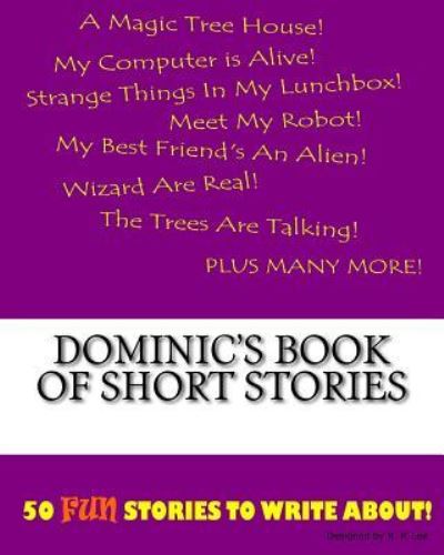 K P Lee · Dominic's Book Of Short Stories (Paperback Book) (2015)