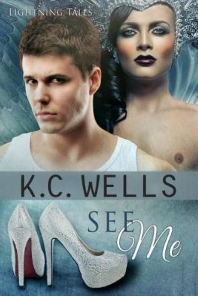 Cover for K C Wells · See Me (Paperback Book) (2016)