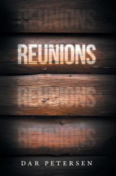 Cover for Dar Petersen · Reunions (Innbunden bok) (2019)