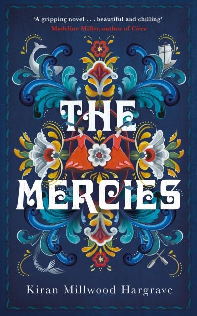Cover for Kiran Millwood Hargrave · The Mercies (Pocketbok) (2020)