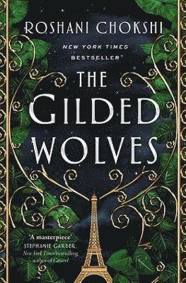 Cover for Roshani Chokshi · The Gilded Wolves: The astonishing historical fantasy heist from a New York Times bestselling author - The Gilded Wolves (Paperback Bog) (2022)