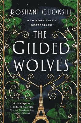 Cover for Roshani Chokshi · The Gilded Wolves: The astonishing historical fantasy heist from a New York Times bestselling author - The Gilded Wolves (Taschenbuch) (2022)