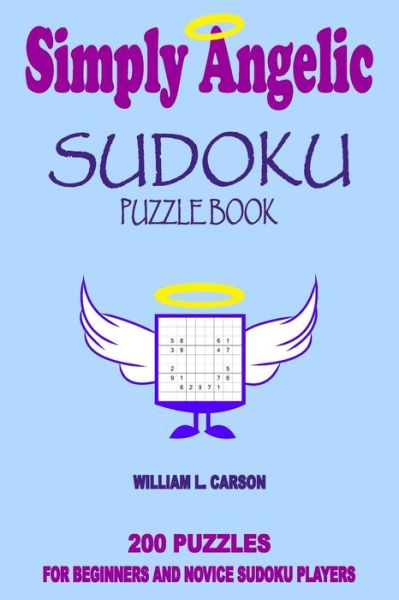 Cover for William L Carson · Simply Angelic Sudoku (Paperback Book) (2016)