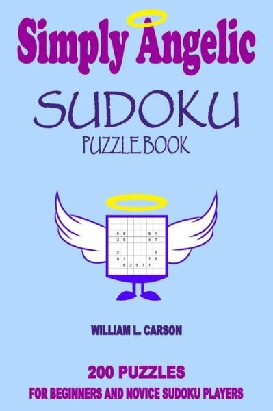 Cover for William L Carson · Simply Angelic Sudoku (Paperback Bog) (2016)