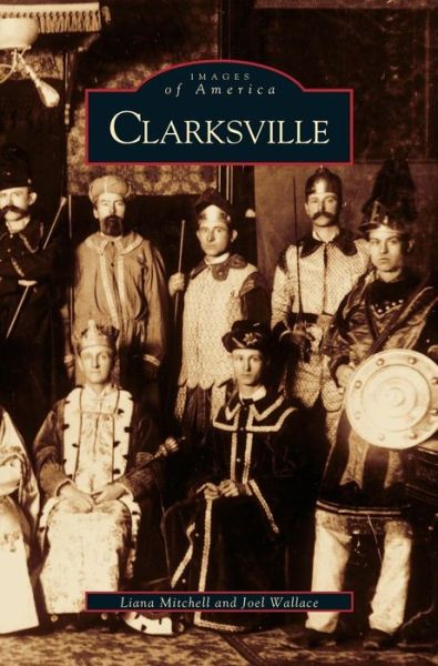 Cover for Liana Mitchell · Clarksville (Hardcover Book) (2000)