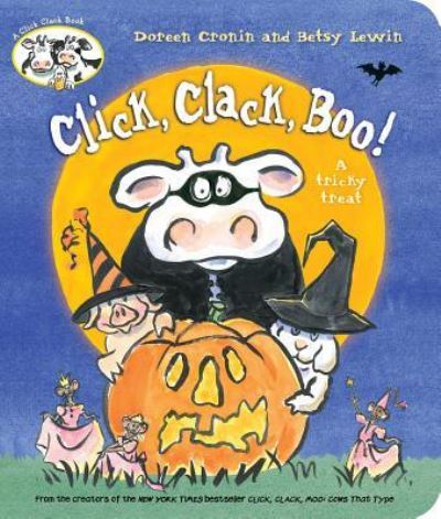 Click, Clack, Boo! A Tricky Treat - Doreen Cronin - Books - Little Simon - 9781534450127 - July 23, 2019