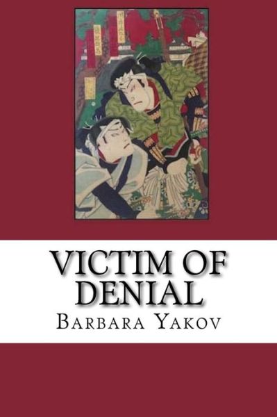 Cover for Barbara Yakov · Victim of Denial (Paperback Book) (2016)