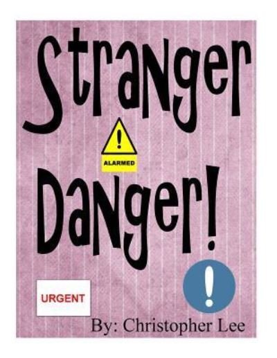Cover for Christopher Lee · Stranger Danger (Taschenbuch) (2016)