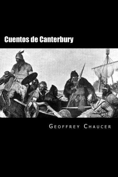 Cover for Geoffrey Chaucer · Cuentos de Canterbury (Paperback Book) [Spanish edition] (2016)