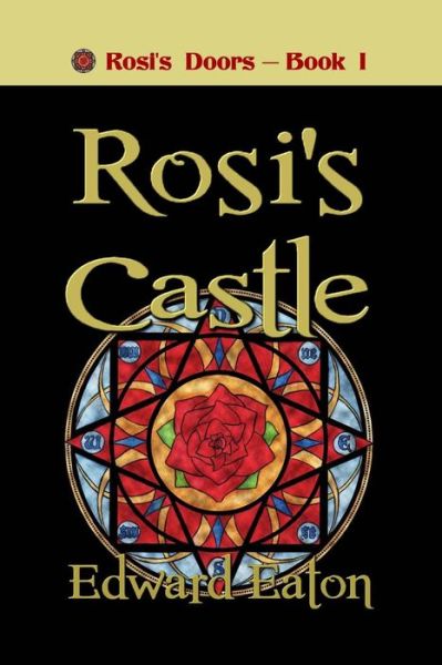 Cover for Edward Eaton · Rosi's Castle (Paperback Book) (2017)