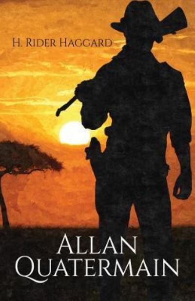Cover for Henry Rider Haggard · Allan Quatermain (Pocketbok) (2016)
