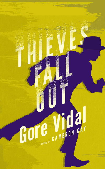 Thieves Fall Out - Gore Vidal - Musiikki - Brilliance Corporation - 9781543696127 - tiistai 26. toukokuuta 2020