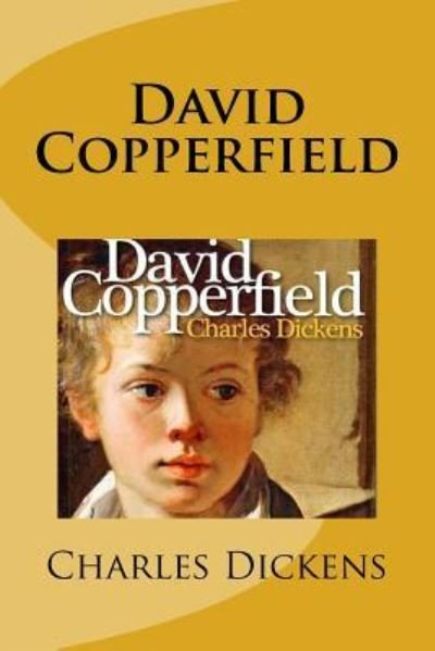 Cover for Charles Dickens · David Copperfield (Spanish) Edition (Paperback Book) (2017)