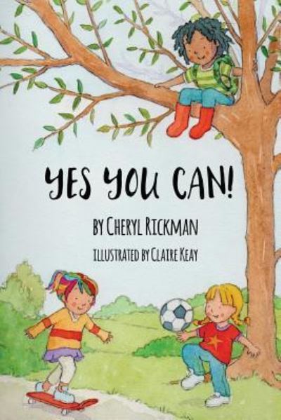 Cover for Cheryl Rickman · Yes You Can! (Paperback Book) (2017)