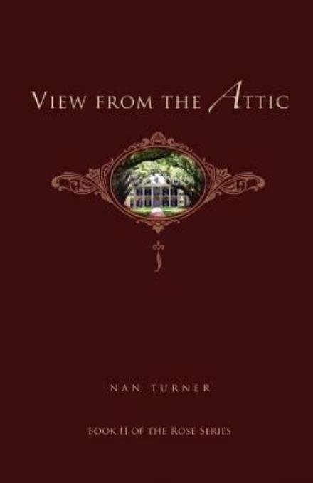 Cover for Nan Turner · View from the Attic (Paperback Book) (2009)