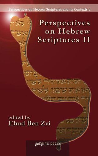 Cover for Ehud Ben Zvi · Perspectives on Hebrew Scriptures II: Comprising the contents of Journal of Hebrew Scriptures, vol. 5 - Perspectives on Hebrew Scriptures and its Contexts (Hardcover Book) (2007)