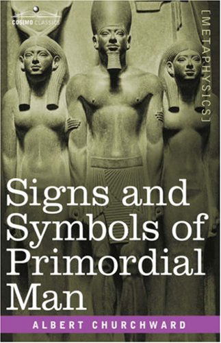 Cover for Albert Churchward · Signs and Symbols of Primordial Man (Hardcover bog) (2007)