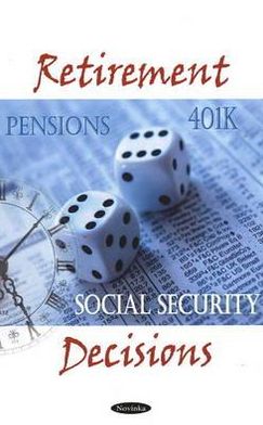 Cover for Government Accountability Office · Retirement Decisions (Hardcover Book) (2008)