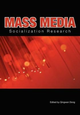 Cover for Qingwen Dong · Mass Media Socialization Research (Paperback Book) (2012)