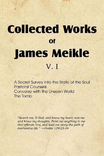 Collected Works of James Meikle V. I - James Meikle - Books - Bottom of the Hill Publishing - 9781612037127 - November 1, 2012