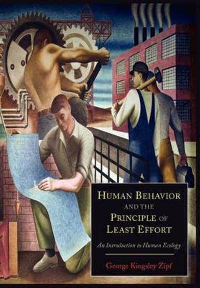 Cover for George Kingsley Zipf · Human Behavior and the Principle of Least Effort (Paperback Book) (2012)