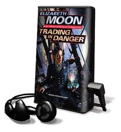 Cover for Elizabeth Moon · Trading in Danger (N/A) (2009)