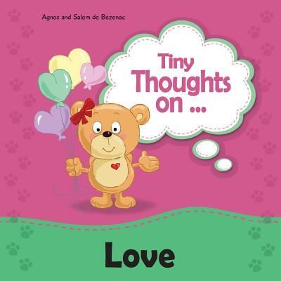 Cover for Agnes De Bezenac · Tiny Thoughts on Love (Paperback Book) (2017)