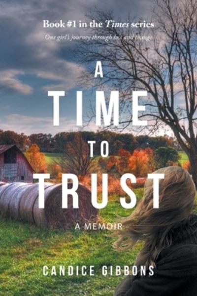 Cover for Trilogy Christian Publishing · A Time to Trust (Paperback Book) (2022)