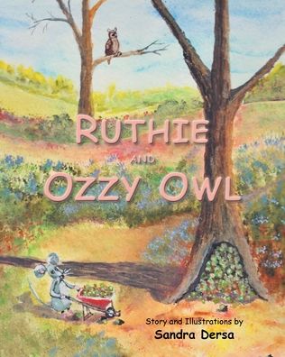 Cover for Sandra Dersa · Ruthie and Ozzy Owl (Paperback Book) (2020)