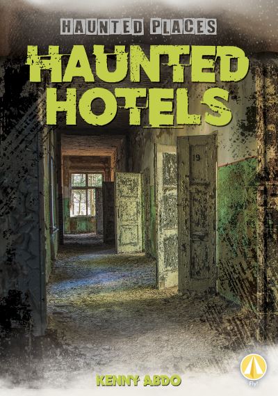 Cover for Kenny Abdo · Haunted Hotels (Paperback Book) (2020)