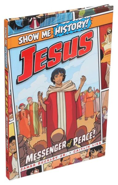 Cover for Buckley, James, Jr. · Jesus: Messenger of Peace! - Show Me History! (Hardcover Book) (2020)