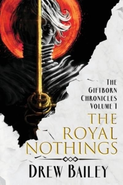 Cover for Drew Bailey · The Royal Nothings (Paperback Book) (2021)
